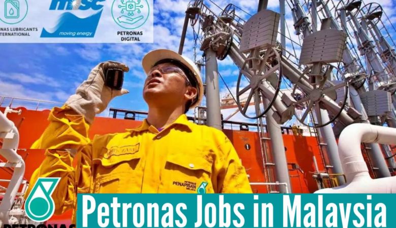 Petronas Jobs in Malaysia 2023