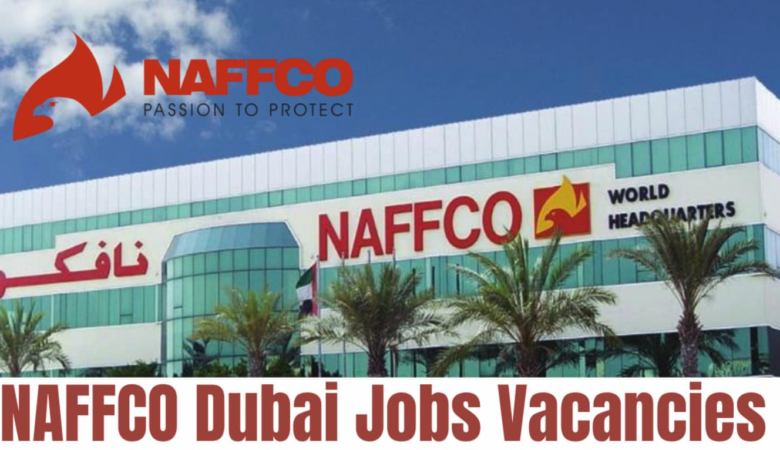 NAFFCO Careers in Dubai