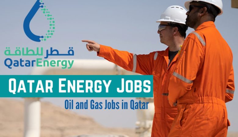 Qatar Energy Oil and Gas Jobs