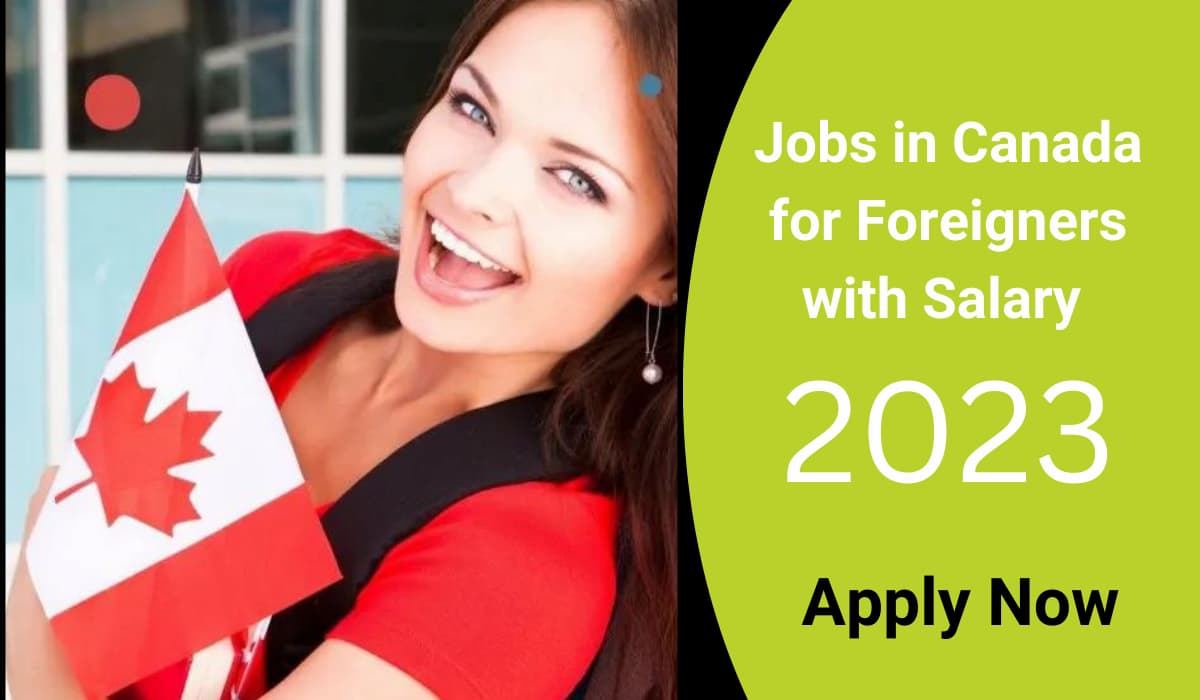 Jobs In Canada For Foreigners With Salary 2023 Feedbegin Jobs In Canada For Foreigners With Salary 2023 Feedbegin