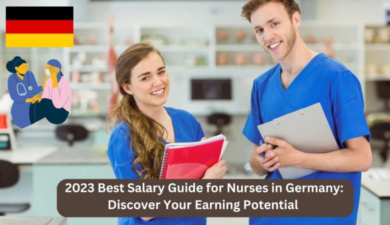 2023 Best Salary Guide for Nurses in Germany Discover Your Earning Potential
