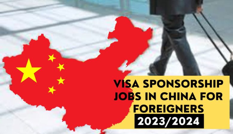 Visa Sponsorship Jobs in China