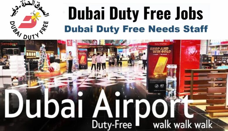 Dubai Duty Free Jobs